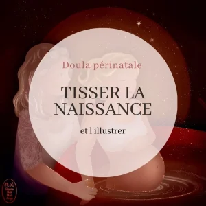 Tisser la naissance