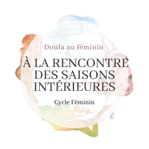 Initiation aux saisons intérieures