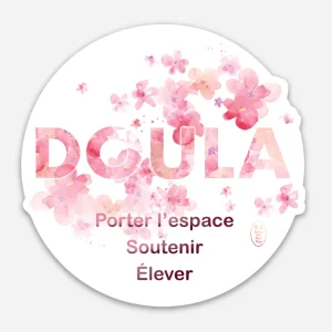 Doula – Autocollant Porter l’espace, Soutenir, Elever