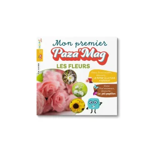 MON PREMIER PAZA’MAG – LES  FLEURS :  LE magazine musulman pour semer l’amour de la nature et des fleurs dans le coeur de vos enfants