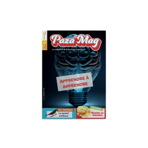 PAZA’MAG – Apprendre, ça s’apprend : LE magazine pour enfant musulman vous révèle de nombreux secrets sur le cerveau